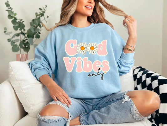 Good Vibes Sweatshirt